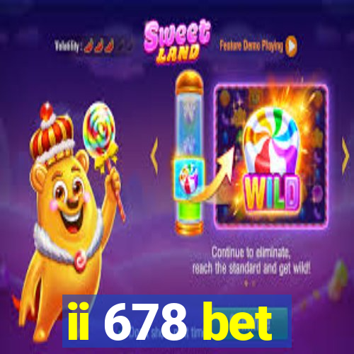 ii 678 bet